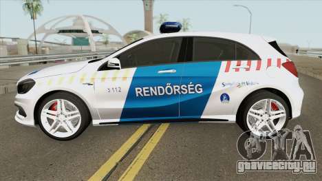 Mercedes A45 AMG Magyar Rendorseg для GTA San Andreas